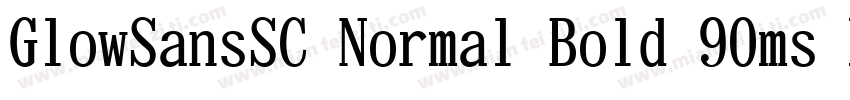 GlowSansSC Normal Bold 90ms RKSJ H字体转换